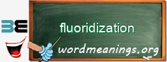 WordMeaning blackboard for fluoridization